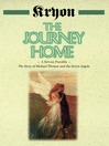 The Journey Home A Kryon Parable 